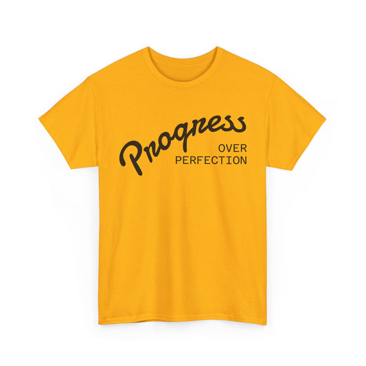 Progress Over Perfection T-Shirt — Inspirational Minimalist Tee